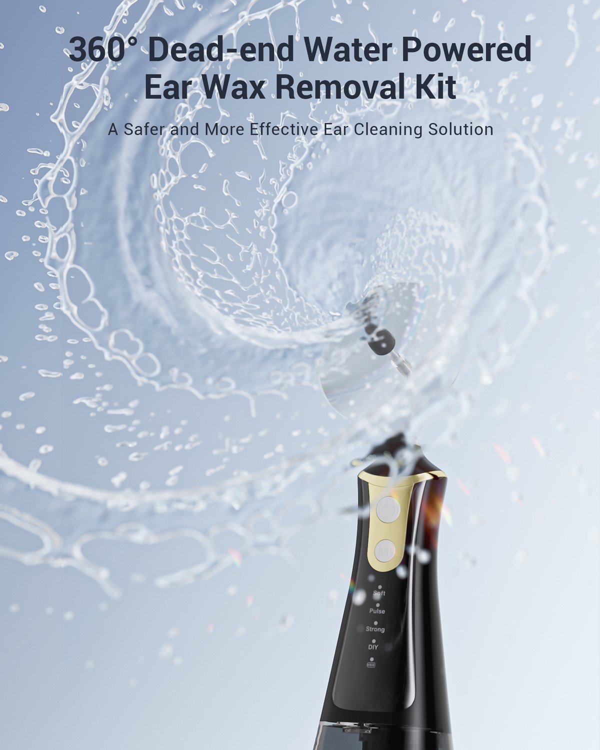 360 degree water powered ear wax removal technology